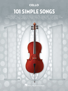 101 Simple Songs: For Cello