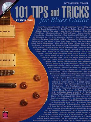 101 Tips & Tricks for Blues Guitar - Hunt, Chris
