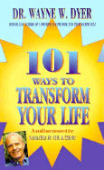 101 Ways to Transform Your Life