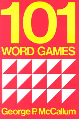 101 Word Games - McCallum, George P