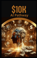 $10K AI Pathway