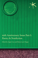 10th Anniversary Issue Part I, Poetry & Nonfiction: An Aster(ix) Anthology, June 2023