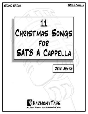 11 Christmas Songs For SATB A Cappella: Second Edition - Bratz, Jeff