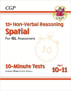 11+ GL 10-Minute Tests: Non-Verbal Reasoning Spatial - Ages 10-11 Book 1 (with Online Edition): for the 2025 exams