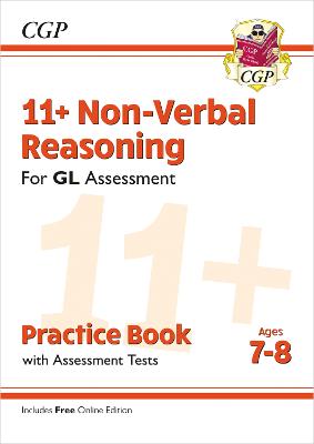 11+ GL Non-Verbal Reasoning Practice Book & Assessment Tests - Ages 7-8 (with Online Edition) - CGP Books (Editor)