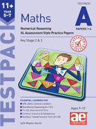 11+ Maths Year 5-7 Testpack A Papers 1-4: Numerical Reasoning Gl Assessment Style Practice Papers