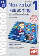 11+ Non-verbal Reasoning Year 5-7 Workbook 1: Non-verbal Reasoning Technique