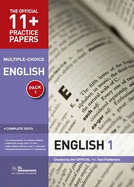 11+ Practice Papers, English Pack 1, Multiple Choice: Test 1, Test 2, Test 3, Test 4