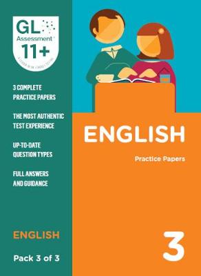 11+ Practice Papers English Pack 3 (Multiple Choice) - GL Assessment