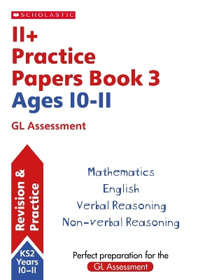 11+ Practice Papers for the GL Assessment Ages 10-11 - Book 3 - Clare, Giles, and Hollin, Paul, and Palin, Nicola