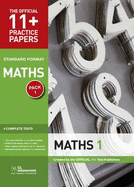 11+ Practice Papers, Maths Pack 1, Standard: Test 1, Test 2, Test 3, Test 4