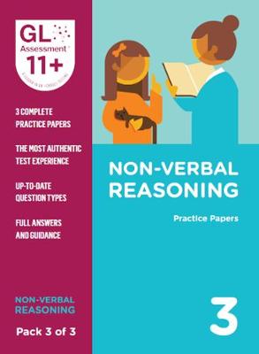 11+ Practice Papers Non-Verbal Reasoning Pack 3 (Multiple Choice) - GL Assessment