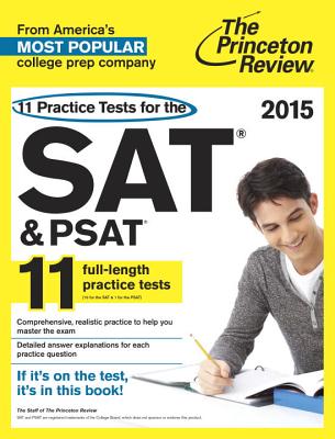 11 Practice Tests for the SAT & PSAT - Princeton Review (Creator)