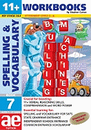 11+ Spelling and Vocabulary: Workbook: Intermediate Level