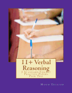 11+ Verbal Reasoning: 3 Standard Format Practice Papers Pack Two