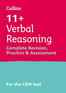 11+ Verbal Reasoning Complete Revision, Practice & Assessment for CEM: For the 2024 Cem Tests