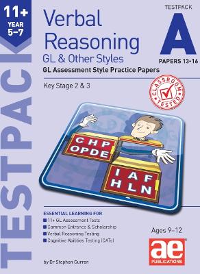 11+ Verbal Reasoning Year 5-7 GL & Other Styles Testpack A Papers 13-16: GL Assessment Style Practice Papers - Group, Eleven Plus Exam, and McMahon, Autumn (Editor)