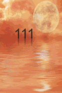 111: Angel Numbers Journal Orange Sky and Sea 100 Lined Pages 6x9