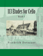 113 Etudes for Cello: Book I
