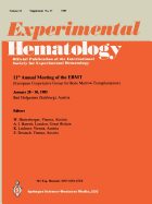 11th Annual Meeting of the EBMT: European Cooperative Group for Bone Marrow Transplantation