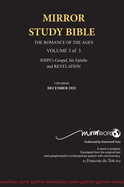 11th Edition Hardback MIRROR STUDY BIBLE VOL 3 Updated December 2023 John's Gospel; Epistle & Apocalypse December 2023