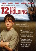 12 and Holding - Michael Cuesta