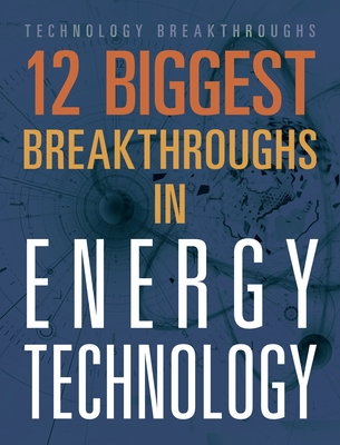 12 Biggest Breakthroughs in Energy Technology - Eboch, M M