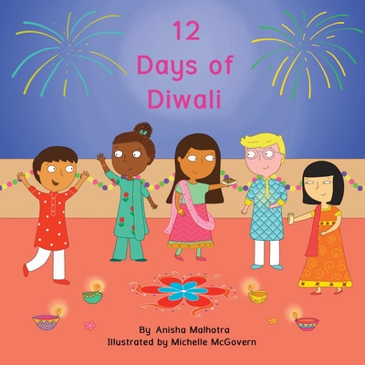 12 Days of Diwali - Malhotra, Anisha