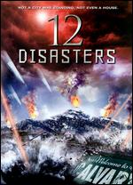 12 Disasters - Steven R. Monroe