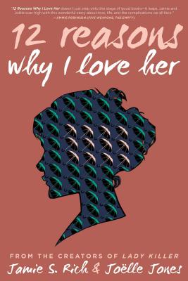 12 Reasons Why I Love Her: Tenth Anniversary Edition - Rich, Jamie S