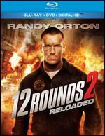 12 Rounds 2: Reloaded [Blu-ray] - Roel Rein