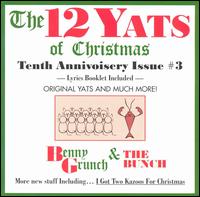 12 Yats of Christmas: Tenth Annivoisery Issue #3 - Benny Grunch