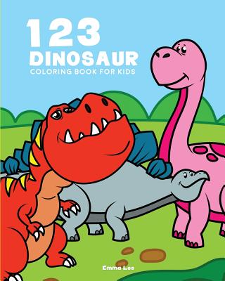 123 Dinosaur Coloring Book: Perfect for Toddler Large Picture and Easy to Color - Lee, Emma