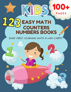 123 Easy Math Counters Numbers Books Baby First Learning Math Flash Cards: Practice tracing dot to dot with large numbers, counting blocks and writing Arabic numbers 1-10 with picture. 100+ pages workbooks for preschool, kindergarten to 1st grade kids