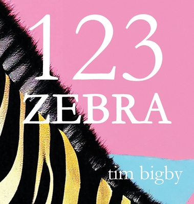 123 Zebra - Bigby, Tim