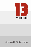 13: Year Two