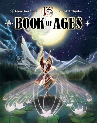 13th Age Book of Ages - Pelgrane Press (Creator)