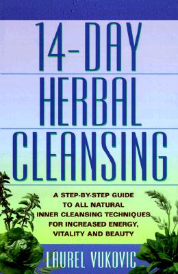 14-Day Herbal Cleansing - Vukovic, Laurel