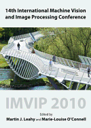 14th International Machine Vision and Image Processing Conference: IMVIP 2010