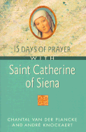 15 Days of Prayer with Saint Catherine of Siena