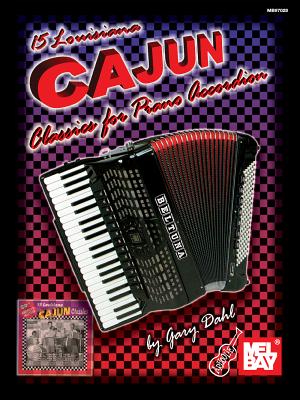 15 Louisiana Cajun Classics for Piano Accordion - Dahl, Gary