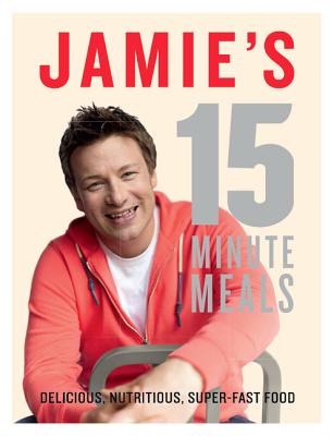 15 Minute Meals - Oliver, Jamie