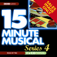 15 Minute Musical: The Complete Fourth BBC Radio Series