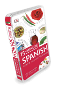 15-Minute Spanish: Learn in Just 12 Weeks