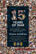 15 Years of War: How the Longest War in U.S. History Affected a Military Family in Love, Loss, and the Cost of Service