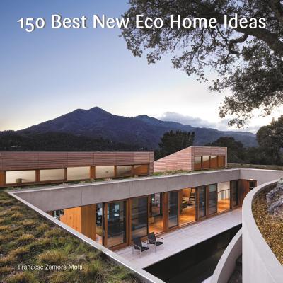 150 Best New Eco Home Ideas - None