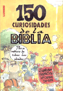 150 Curiosidades de La Biblia - McCarver Snyder, Bernadette