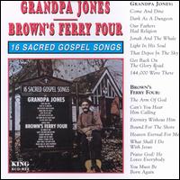 16 Sacred Gospel Songs - Grandpa Jones & Brown's Ferry Four