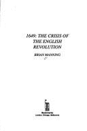 1649: Crisis of the English Revolution