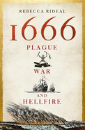 1666: Plague, War and Hellfire